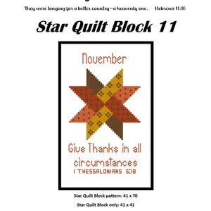 May include: A white paper with the text "Country Cross Stitch" and "Star Quilt Block 11". The image features a cross-stitch star in shades of brown, orange, and yellow, with the word "November" above it. The text "Give Thanks in all circumstances" is also present.