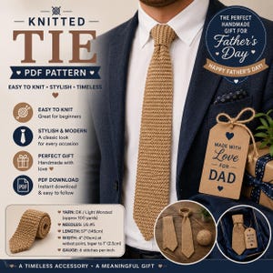 May include: A tan knitted tie worn with a white shirt and navy blazer. The image includes text for a PDF pattern, listing requirements like US #5 needles, 57 inches in length, and 4 inches in width at the widest point, plus gift tag details.