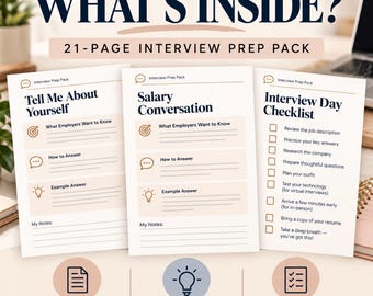 May include: A 21-page interview prep pack featuring three document pages titled Tell Me About Yourself, Salary Conversation, and Interview Day Checklist. The pages include sections for employer expectations, answer guides, and notes with icons.