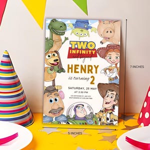 May include: A rectangular invitation card, 5 inches wide and 7 inches tall, featuring characters from the animated film "Toy Story." The card includes the text "TWO INFINITY and Beyond" and details for a birthday party, including the name "HENRY" and the age "2."