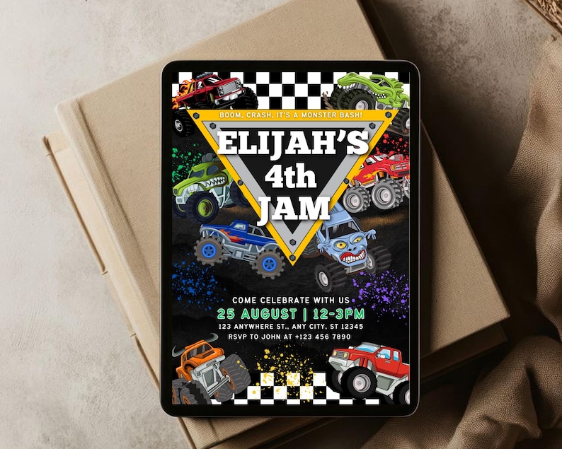 May include: A digital invitation for a birthday party featuring monster trucks. The design includes a black background with colorful monster truck illustrations, the text "ELIJAH'S 4th JAM", and event details. The invitation is displayed on a tablet.