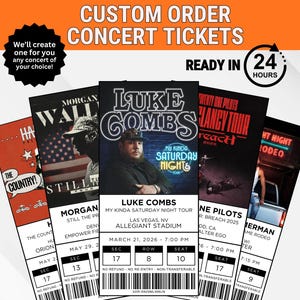 May include: Custom concert tickets with various designs, including Luke Combs, Morgan Wallen, and Twenty One Pilots. The tickets are ready in 24 hours and feature event details like dates, times, and venue information.