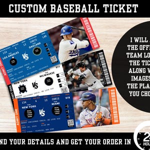 May include: Custom baseball ticket design with team logos and player images. The tickets are blue, red, and orange, with "ADMIT ONE" and game details. The design includes the text "CUSTOM BASEBALL TICKET".