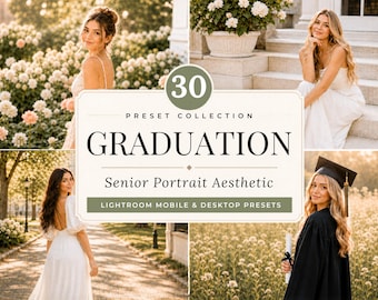 May include: A collage of four images showing women in white dresses and graduation attire. The central graphic displays the word "Graduation" and "Senior Portrait Aesthetic." The text also mentions "Lightroom Mobile & Desktop Presets" and a "30 Preset Collection."