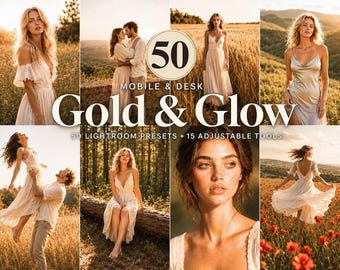May include: A collection of images with a warm, golden hue. The central text reads "Gold & Glow" with "50 Mobile & Desk" and "50 Lightroom Presets + 15 Adjustable Tools" below. The images feature people in flowing dresses.