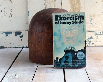 The Exorcism of Jenny Slade by Dorothy Daniels, 1974 Pocket Book Edition, First Printing