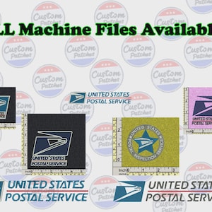 May include: Embroidered patches featuring the United States Postal Service logo in various colors and designs. The patches include the text "ALL Machine Files Available!!!" and are measured in inches.