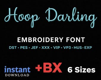 Fonte de bordado Hoop Darling em formato BX | Desenho de bordado cursivo para máquina | 6 tamanhos | Fonte Embrilliance | Download instantâneo