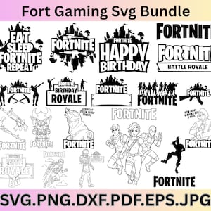 May include: A selection of black and white Fortnite-themed SVG files. Designs include text graphics such as "Eat Sleep Fortnite Repeat," "Happy Birthday," and "Battle Royale." Also features character illustrations and weapon outlines.
