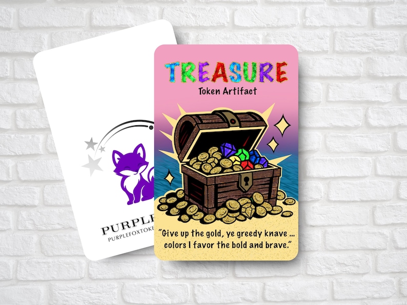 May include: A pink card with the word "TREASURE" in colourful letters, featuring a wooden treasure chest overflowing with gold coins and gems. The card also has a quote and the words "Token Artifact". A second card with a purple fox logo is also visible.