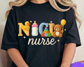 NICU Nurse Png, Newborn Nurse Sublimation, Nurse Shirt Design, Nurse Life Png, Baby Nurse Gift, Nicu Nurse Sublimation PNG Digital Download