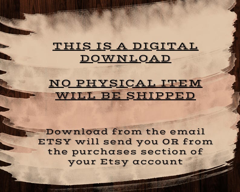 Puede incluir: Anuncio de descarga digital con texto sobre un fondo beige y marr&oacute;n. El texto dice "THIS IS A DIGITAL DOWNLOAD" y "NO PHYSICAL ITEM WILL BE SHIPPED". Tambi&eacute;n se incluyen instrucciones para la descarga.