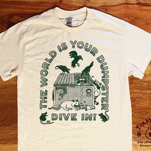 The World is Your Dumpster - Trash Friends T-Shirt feat. Opossum / Raccoon / Rat / Crow - Dive In!