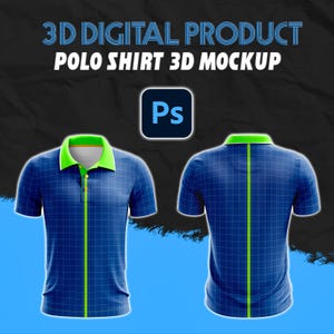 May include: A 3D digital product mockup of a blue polo shirt with a green collar and trim. The shirt has a grid pattern and a zipper. The front and back views are displayed. Text at the top reads "3D DIGITAL PRODUCT POLO SHIRT 3D MOCKUP".