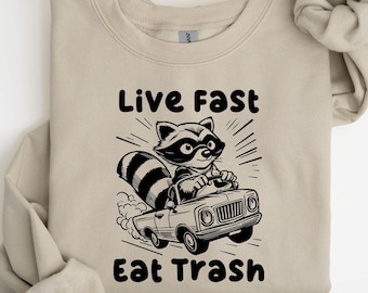 Live Fast Eat Trash Shirt, Animal Shirt, Raccoon Shirt, Funny Raccoon Shirt, Animal Lover Shirt, Funny Animal Shirt, Animal Lover Gift