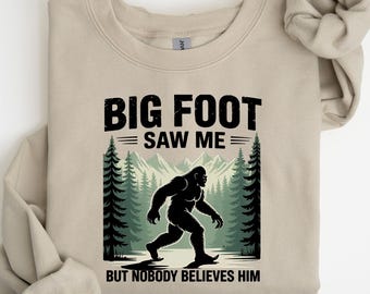 Bigfoot Saw Me Shirt, Funny Sasquatch Comfort Colors Tee, Camping Humor Gift, Hiking Outdoor Apparel, Cryptid Core Top