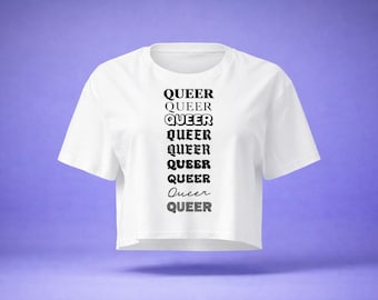 Queer Pride Crop Top - Retro Multi Font Typographic Shirt - LGBTQ Statement Apparel Gift