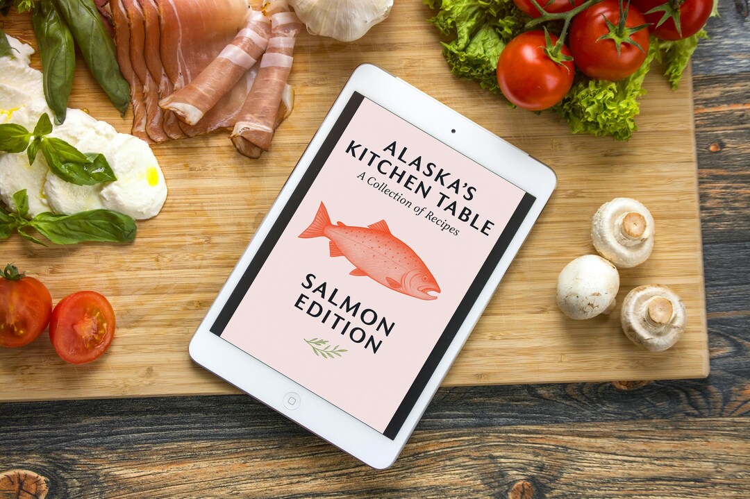 Alaska’s Kitchen Table - A Collection of Salmon Recipes - Etsy