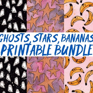 May include: A printable bundle of three digital paper patterns featuring ghosts on a black background, stars on a purple background, and bananas on a pink background. The text "GHOSTS, STARS, BANANAS PRINTABLE BUNDLE" is written in blue across the middle of the image.
