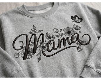 Mama  Embroidery File,Butterfly and Wildflower Mama Design,Mother's Day, Instant Download