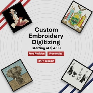 May include: An advertisement for custom embroidery digitizing. The image features four framed embroidery designs: a cowboy, a state seal, an elephant, and a band. The text reads "Custom Embroidery Digitizing" with additional text "Free Revision" and "24/7 support".