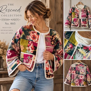May include: A quilted jacket featuring a patchwork of floral and striped fabric patterns in shades of pink, green, and black. The jacket has a round neckline, long sleeves, two front pockets, and white trim. Text reads: THE Rescued COLLECTION No. 005 RESCUED. REIMAGINED. ONE OF ONE.