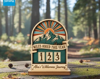 CUSTOMIZABLE Hiking Miles Tracker PERSONALIZABLE Wooden Adventure Counter Miles Hiked This Year Sign Fitness goal, Outdoor Hiking Gift Decor