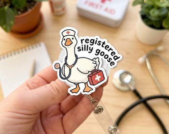 Nurse Badge Reel, Registered Silly Goose ID Holder, Funny RN Retractable Badge Clip, Cute Badge Custom Shape Medical Gift for Coworkers