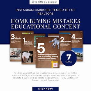 Op de afbeelding: Instagram carrousel template voor makelaars met de tekst "Home Buying Mistakes Educational Content". De template bevat 7 dia's met tips om veelvoorkomende fouten bij het kopen van een huis te voorkomen. Volledig bewerkbaar in Canva.