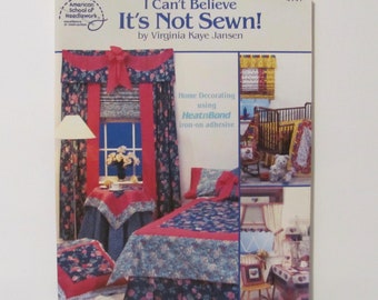 I Can't Believe It's Not Sewn! by Virginia Kaye Jansen