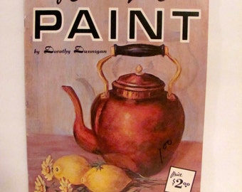 Of Course You Can Paint by Dorothy Dunnigan