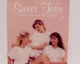 Sweet Tee's Fashion Tops From Plain T-Shirt Book