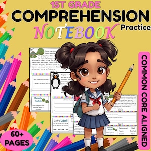 Può includere: Un quaderno di comprensione di 1° grado colorato con una ragazza dei cartoni animati che tiene una matita. Il quaderno presenta esercizi pratici, analisi dei personaggi e il testo "60+ PAGES". La copertina recita "1ST GRADE COMPREHENSION NOTEBOOK Practice".