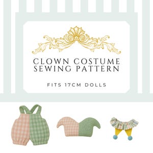 May include: A clown costume sewing pattern for 17cm dolls. The image displays a pink and green gingham romper, a matching hat, and a ruffled collar with yellow and blue accents. The text on the image reads "CLOWN COSTUME SEWING PATTERN" and "FITS 17CM DOLLS."