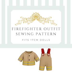 Puede incluir: Un conjunto de bombero beige para muñecas, que incluye una chaqueta y un peto. La chaqueta tiene rayas reflectantes amarillas y grises y botones negros. El peto tiene tirantes rojos y rayas amarillas y grises. El texto dice "FIREFIGHTER OUTFIT SEWING PATTERN" y "FITS 17cm DOLLS".