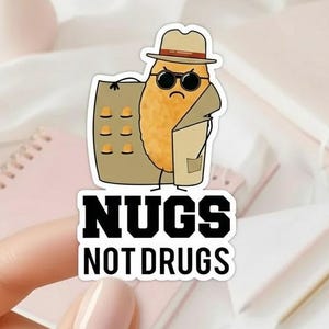 Chicken Nuggets In A Box. Nugs Not Drugs." Sticker For Sale By - Foto 5