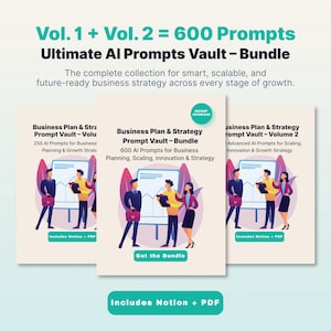 Op de afbeelding: Een afbeelding die de "Ultimate AI Prompts Vault - Bundle" promoot met de tekst "Vol. 1 + Vol. 2 = 600 Prompts". De afbeelding bevat illustraties van zakenmensen en de tekst "Includes Notion + PDF."