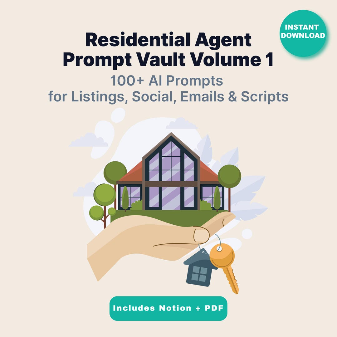 Residential Agent Prompt Vault (vol. 1) — 100+ AI Prompts for Listings ...