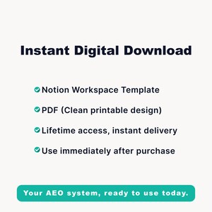 K&ouml;nnte beinhalten: Grafik f&uuml;r digitalen Download mit dem Text "Sofortiger digitaler Download". Das Bild listet Funktionen einer Notion Workspace-Vorlage auf, einschlie&szlig;lich PDF-Design, lebenslangem Zugriff und sofortiger Lieferung. Der untere Banner lautet "Your AEO system, ready to use today."