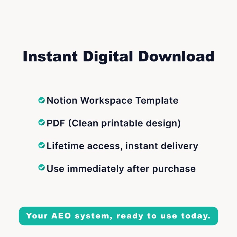 K&ouml;nnte beinhalten: Grafik f&uuml;r digitalen Download mit dem Text "Sofortiger digitaler Download". Das Bild listet Funktionen einer Notion Workspace-Vorlage auf, einschlie&szlig;lich PDF-Design, lebenslangem Zugriff und sofortiger Lieferung. Der untere Banner lautet "Your AEO system, ready to use today."