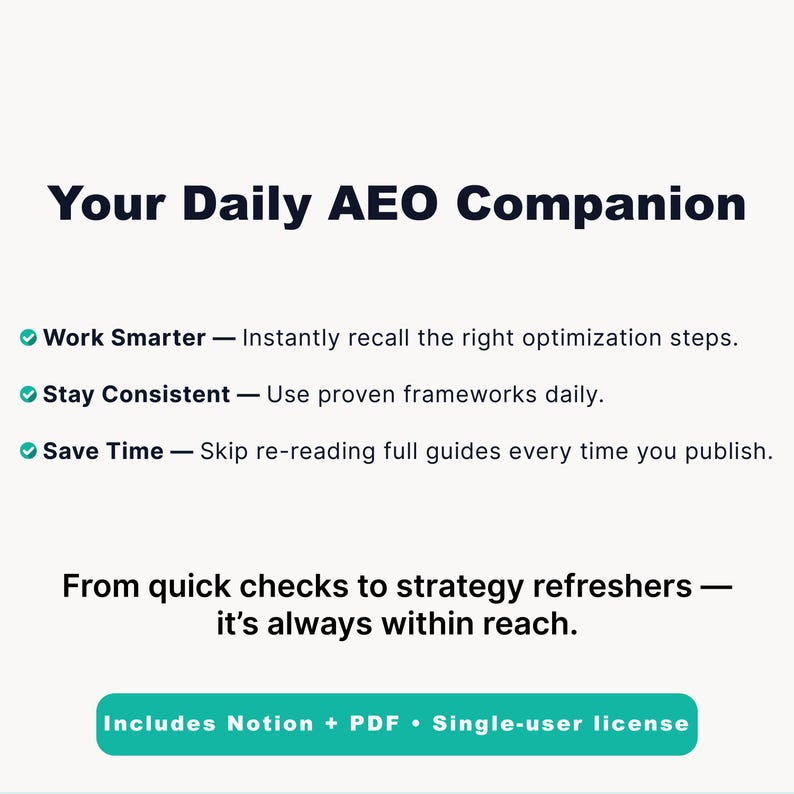 K&ouml;nnte beinhalten: Ein digitales Bild mit dem Titel "Your Daily AEO Companion" in dunkelblauem Text. Das Bild hebt Schl&uuml;sselfunktionen mit Aufz&auml;hlungszeichen hervor: "Work Smarter", "Stay Consistent" und "Save Time". Der Text "From quick checks to strategy refreshers - it's always within reach" ist ebenfalls enthalten.