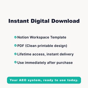 Puede incluir: Gr&aacute;fico de descarga digital con el texto "Descarga digital instant&aacute;nea". La imagen enumera las caracter&iacute;sticas de una plantilla de espacio de trabajo de Notion, incluido el dise&ntilde;o PDF, acceso de por vida y entrega instant&aacute;nea. El banner inferior dice "Your AEO system, ready to use today."