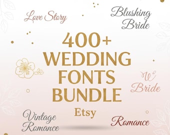 400+ Wedding Fonts Bundle | Elegant Script, Retro, Handwriting