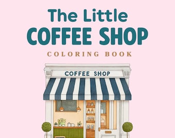 Cozy Coffee Shop Coloring Book: Latte Art Designs (Printable PDF)