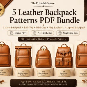 May include: A digital bundle of 5 leather backpack patterns titled 5 Leather Backpack Patterns PDF Bundle by ThePrintableSeason. Includes designs for a classic backpack, roll-top, mini city, flap rucksack, and laptop backpack in A4 and US Letter.