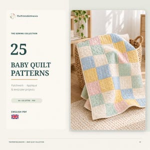 25 Baby Quilt Patterns PDF, Beginner Quilt Pattern Bundle with Fabric Requirements, Stroller Quilt, Play Mat, Applique Initial Quilt