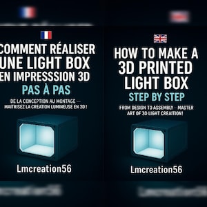 Puede incluir: Imagen con dos gráficos uno al lado del otro. El gráfico de la izquierda, con la bandera francesa, explica cómo hacer una caja de luz en impresión 3D, paso a paso. El gráfico de la derecha, en inglés, también muestra cómo hacer una caja de luz 3D. Ambos incluyen una ilustración.