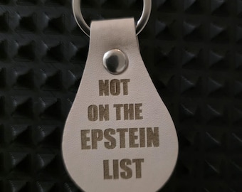 Llavero "No estoy en la lista de Epstein" para personas que no tienen absolutamente nada que ocultar.