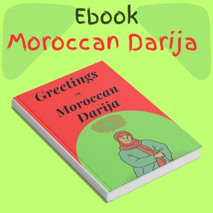 Darija Boost: Learn Moroccan Arabic Fast – Greetings, Lessons and Pronunciation Guide eBook
