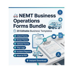 May include: NEMT Business Operations Forms Bundle featuring 20 editable business templates including client, driver, and vehicle forms, trip logs, and incident reports in Word and PDF formats, with ambulance icons and download buttons.